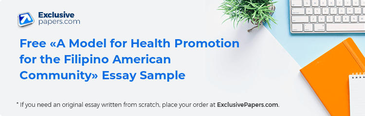 Free «A Model for Health Promotion for the Filipino American Community» Essay Sample