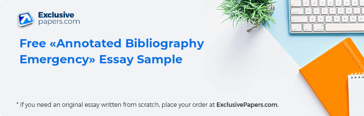 Free «Annotated Bibliography Emergency» Essay Sample