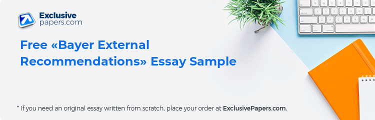 Free «Bayer External Recommendations» Essay Sample