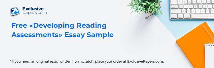 Free «Developing Reading Assessments» Essay Sample