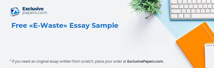 Free «E-Waste» Essay Sample