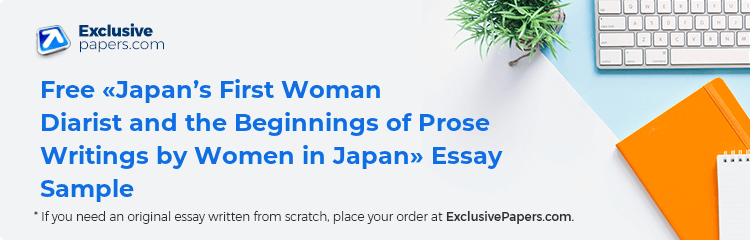 Free «Japan’s First Woman Diarist  and the Beginnings of Prose Writings by Women in Japan» Essay Sample