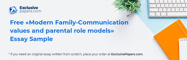 Free «Modern Family-Communication values and parental role models» Essay Sample