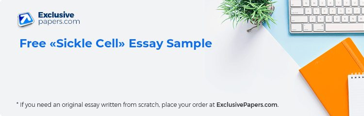 Free «Sickle Cell» Essay Sample